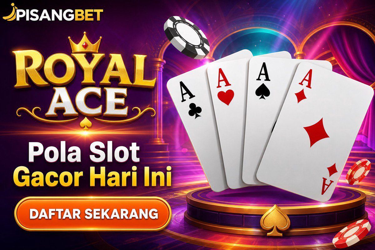 Royal Ace · PISANGBET